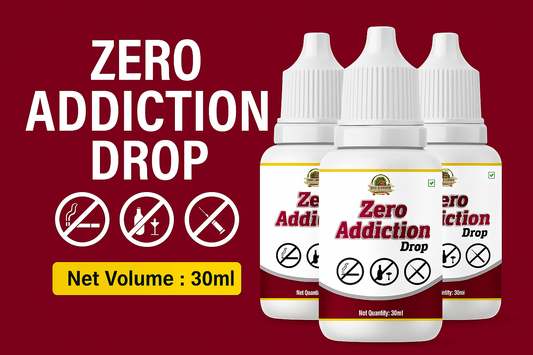 "Zero Addiction Drops: नशे की लत से छुटकारा अब आयुर्वेदिक तरीके से"